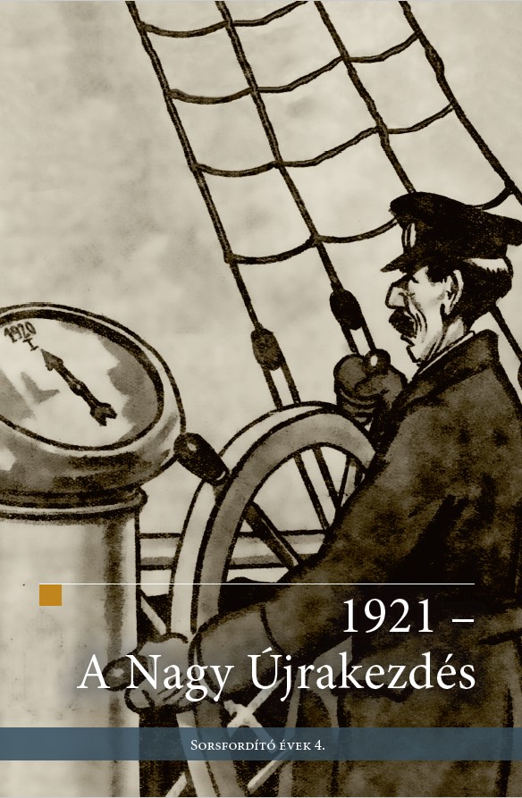 1921 – A Nagy Újrakezdés