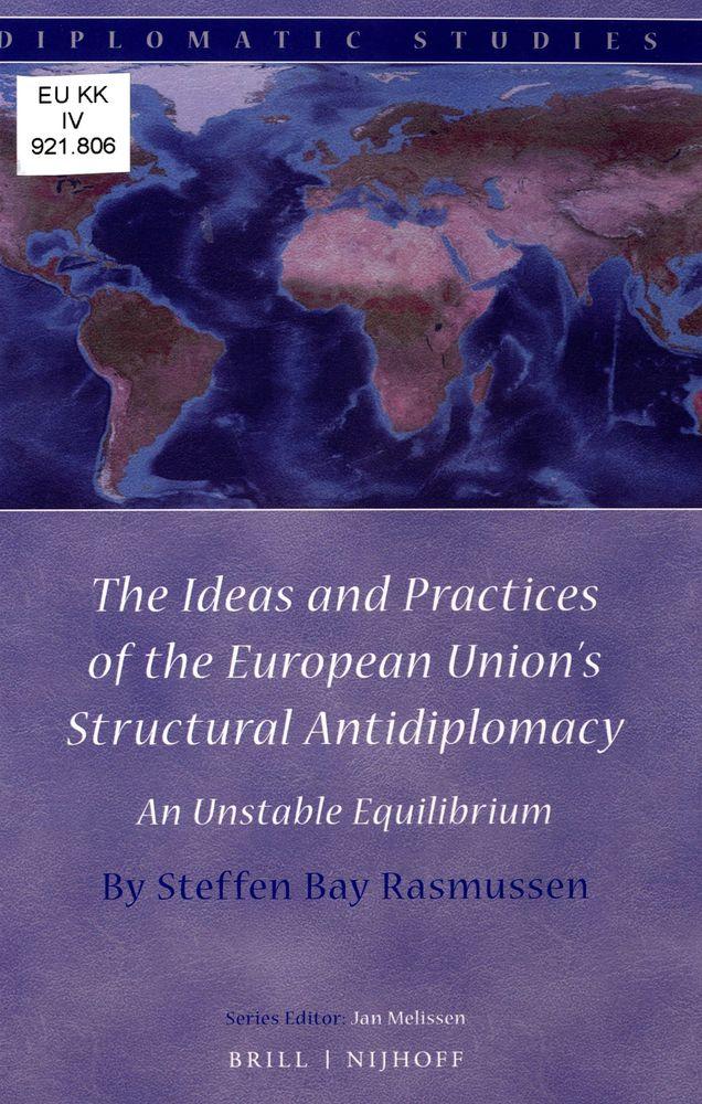 EU Structural Antidiplomacy