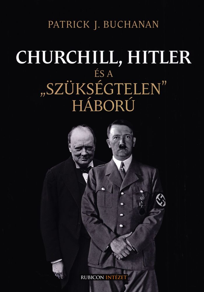  Churchill, Hitler és "a szükségtelen háború"