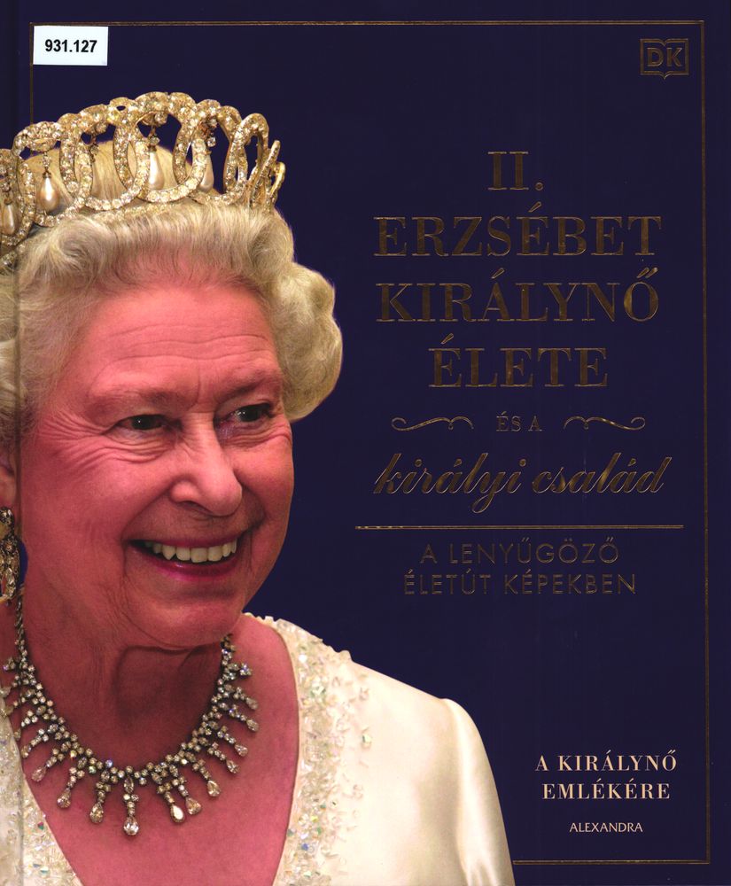  II. Erzsébet királynő élete és a királyi család